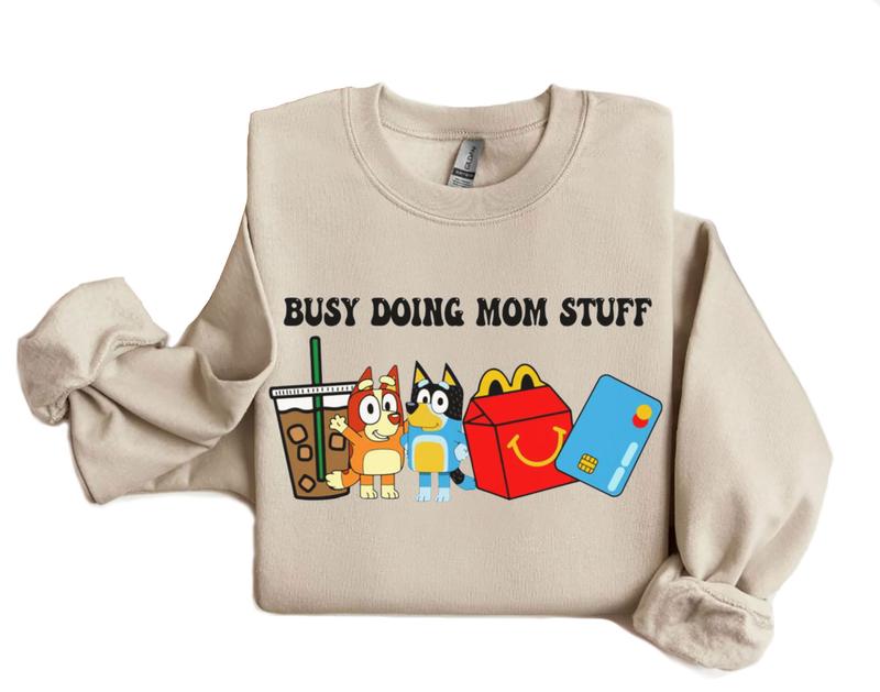 Busy Doing Mom Stuff Sweatshirt, Bluey Sweatshirt, Bluey Family Shirt, Bluey Cartoon Hoodie, Bluey Family Matching Shirts