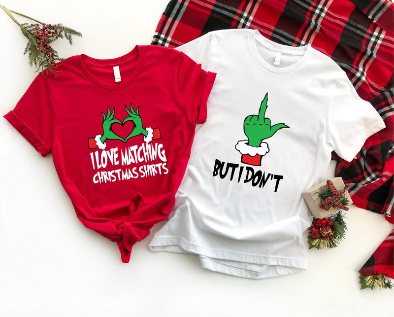 Couples Christmas Party Shirt, I Love Matching Christmas Shirts, But I Don't Shirt, Matching Wife Husband Xmas Tee, Christmas Couples Gift.