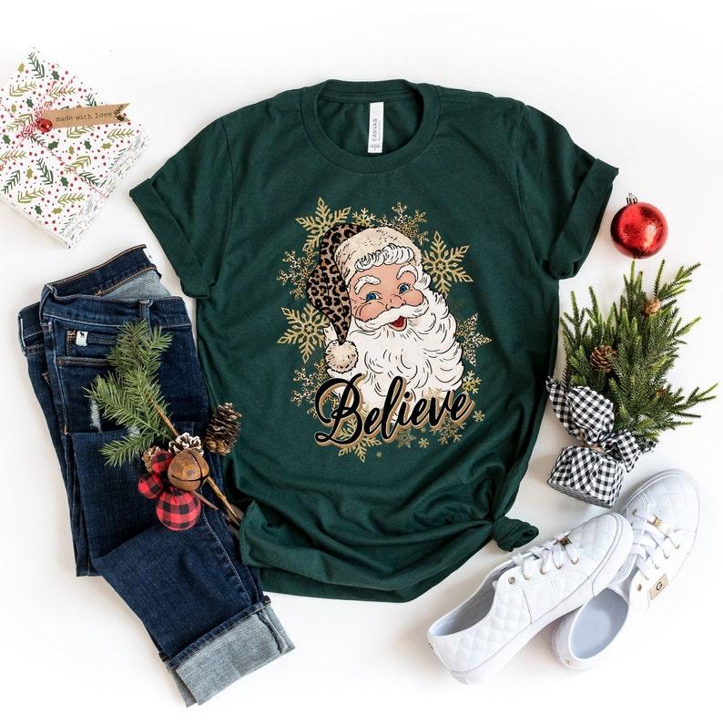 Believe Christmas Shirt, Christmas Believe Shirt Christmas Party Shirt Christmas T-Shirt, Christmas Family Shirt,