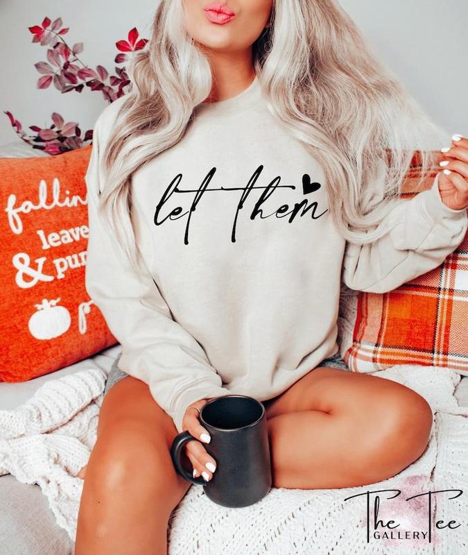 Let Them Sweatshirt DRG, Positive Saying, Mental Health Sweatshirt DRG, Self Love Club, Self Motivation, Positive Sweatshirt Women, Gift For Women Cotton Comfort girlblackhoodie Womenswear Check