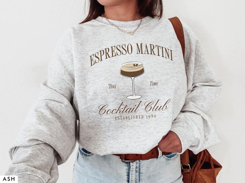 Tini Time Sweatshirt, Espresso Martini Sweatshirt, Retro Cocktail and Social Club Sweatshirt