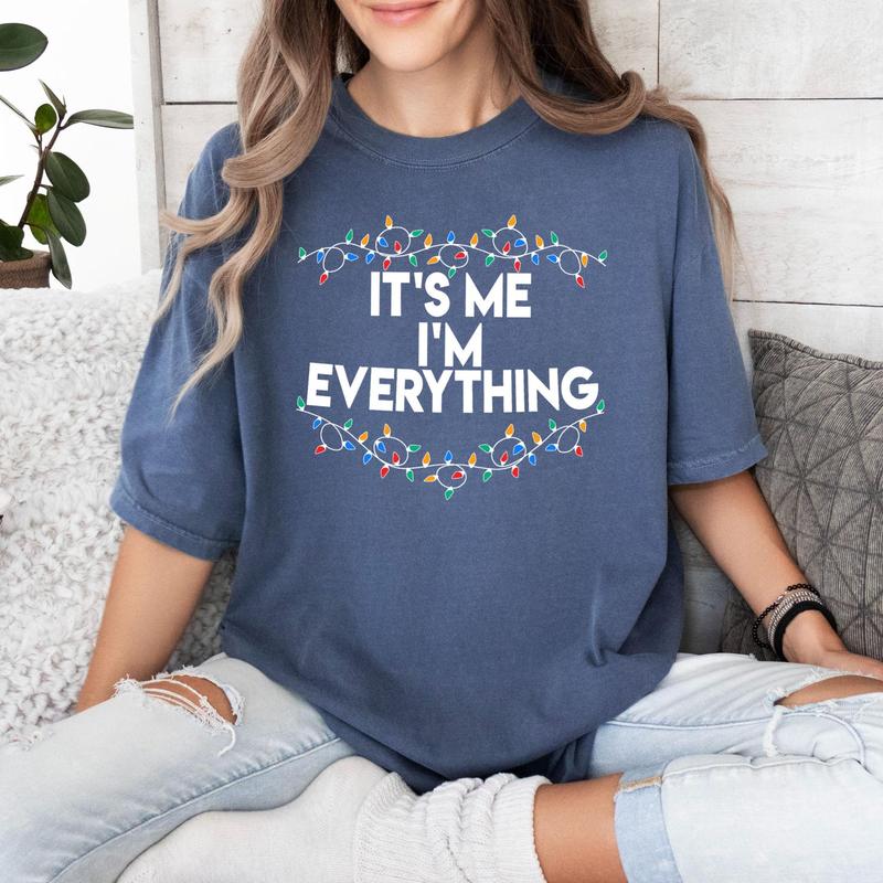 Christmas Party Couple Shirt, I Have Everything I Want For Christmas Shirt, It's Me I'm Everything Shirt,Couple Matching Tee G