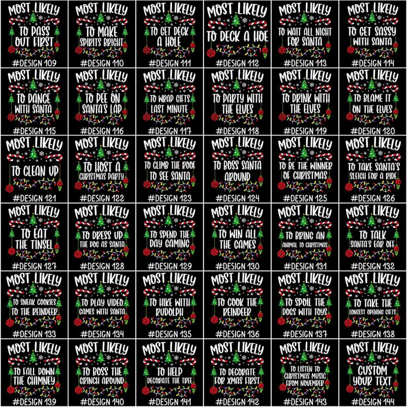 144 Quotes Most Likely to Christmas Shirt, Family Matching Christmas T-Shirts, Christmas Shirt, Funny Christmas Shirt, Family Pajamas