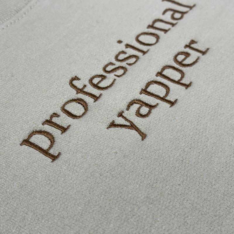 Professional Yapper Embroidered Sweatshirt | Funny Meme Trend | Gift for her | Professional Yapper | Born To Yap | Gag Gift | Custom Crewneck Embroidery Comfort Womenswear Women Casual Cotton Clothing Comfortable Hoodie Sweaters Tops Long Sleeve