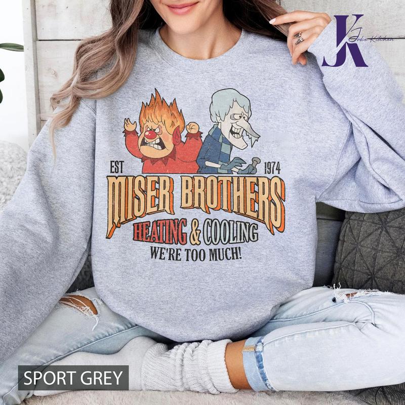 Heating and Cooling We Are Too Much Shirt, Miser Brothers Heating And Cooling Shirt, The Year Without A Santa Claus Shirt, Miser Brothers Sweater, Xmas Gift