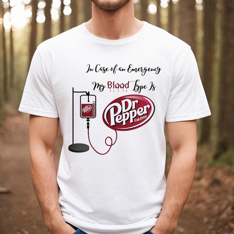 In Case Of Emegency My Blood Type Is Dr. Pepper T-Shirt, Dr Pepper T-Shirt, Graphic Printed Tee, Soft Cotton Fabric T-shirt, Women's Top, Casual Womenswear, Shirt For Women, Shirt For Men