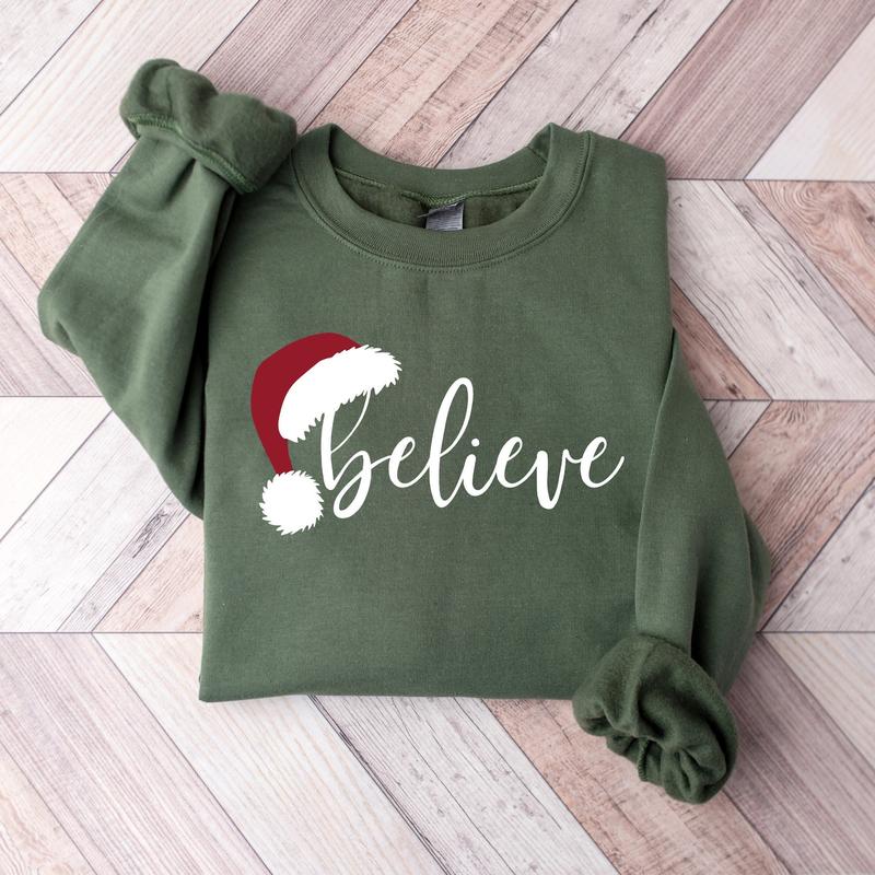 Believe Christmas Sweatshirt, Christmas Sweatshirt, Christmas Family Shirt, Christmas Believe Shirt Christmas Party Shirt, Family Christmas Cotton Crewneck