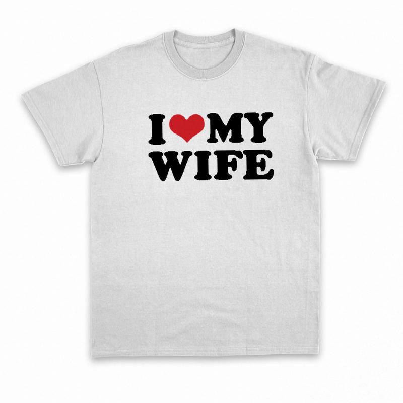 I Love My Wife T-Shirt, I Heart My Husband Tee, Anniversary Gift For Couples, Married Couples Shirt, I Love Tee, Funny Relationship T-shirt Cotton Womenswear Clothing Light