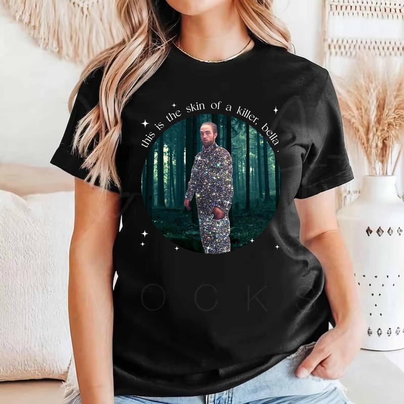 This Is The Skin Of A Killer Bella Shirt, Meme Robert Pattinson T-Shirt, Retro Edward Cullen Shirt, Twitlight Movie Shirt, Sweashirt, Hoodie